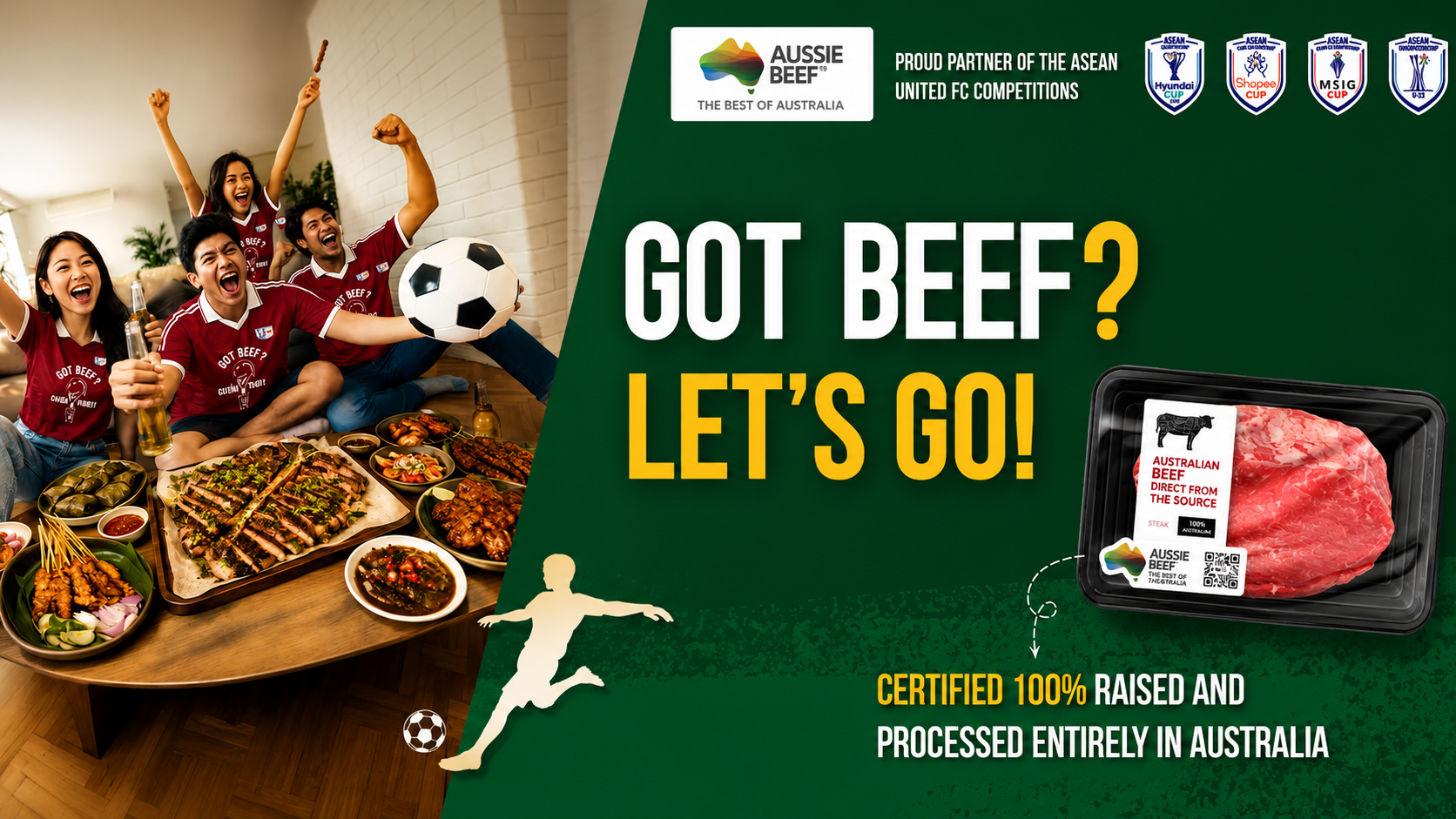 Got Beef? Chiến Th&ocirc;i campaign featuring Aussie Beef and ASEAN United football competitions